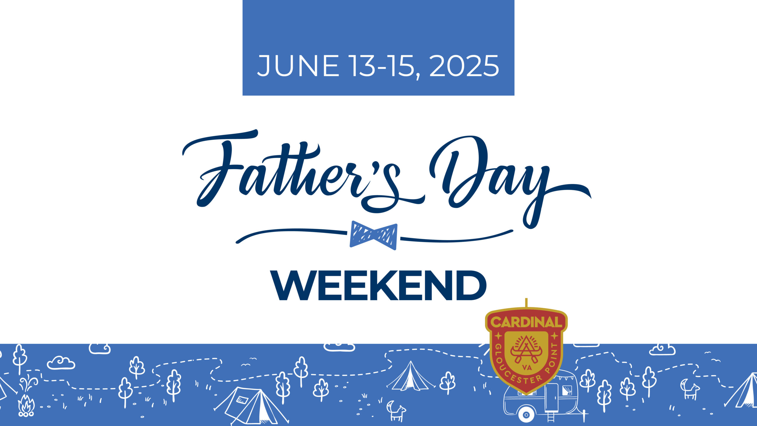 Father’s Day Weekend 2025 at Camp Cardinal RV Resort. Celebrate Dad with fishing, grilling, and a relaxing outdoor getaway.