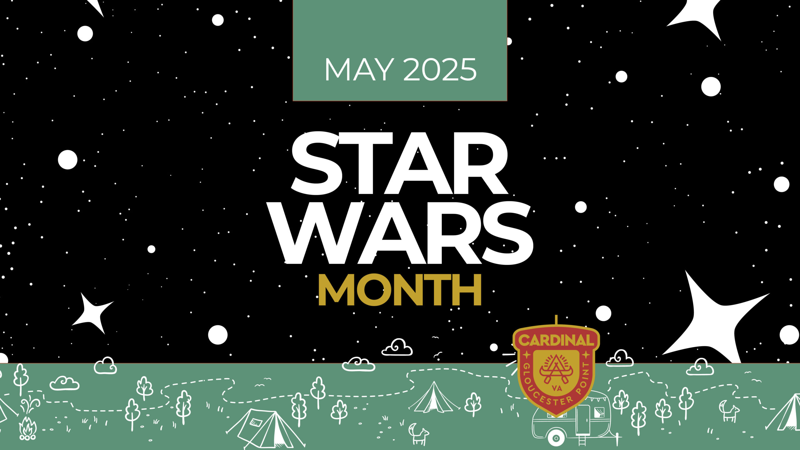 Star Wars Month 2025 at Camp Cardinal RV Resort. A month-long adventure filled with intergalactic fun and themed activities.