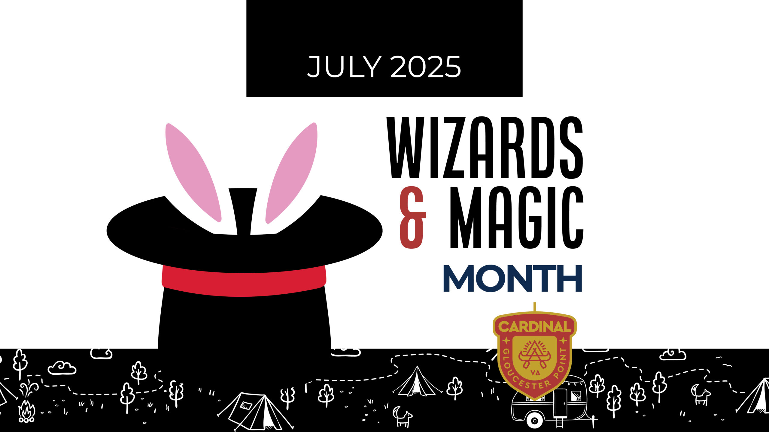 Wizards & Magic Month 2025 at Camp Cardinal RV Resort. A spellbinding month of magic, potions, and mystical adventures for all ages.