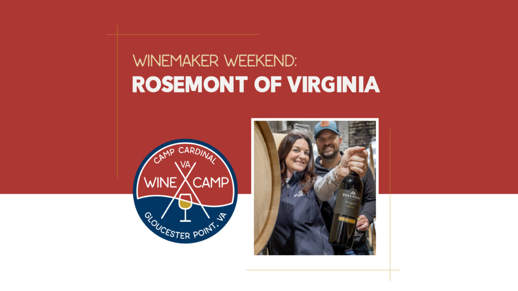 Graphic showcasing Winemaker from Rosemont of Virginia for Virginia Wine Camp Series